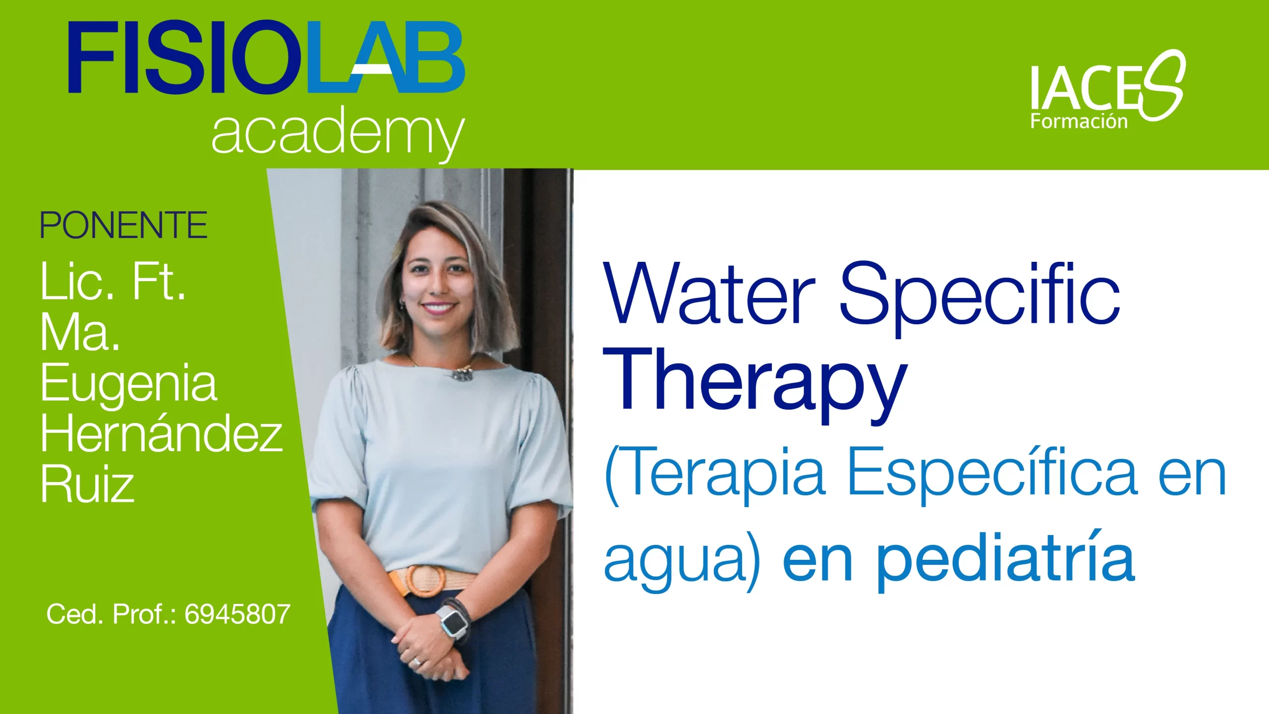 WEBINAR - "Water Specific Therapy (Terapia Específica en agua) en pediatría"