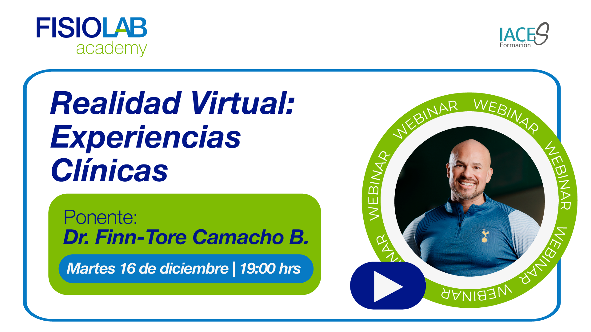 WEBINAR - "Realidad Virtual: Experiencias Clínicas"
