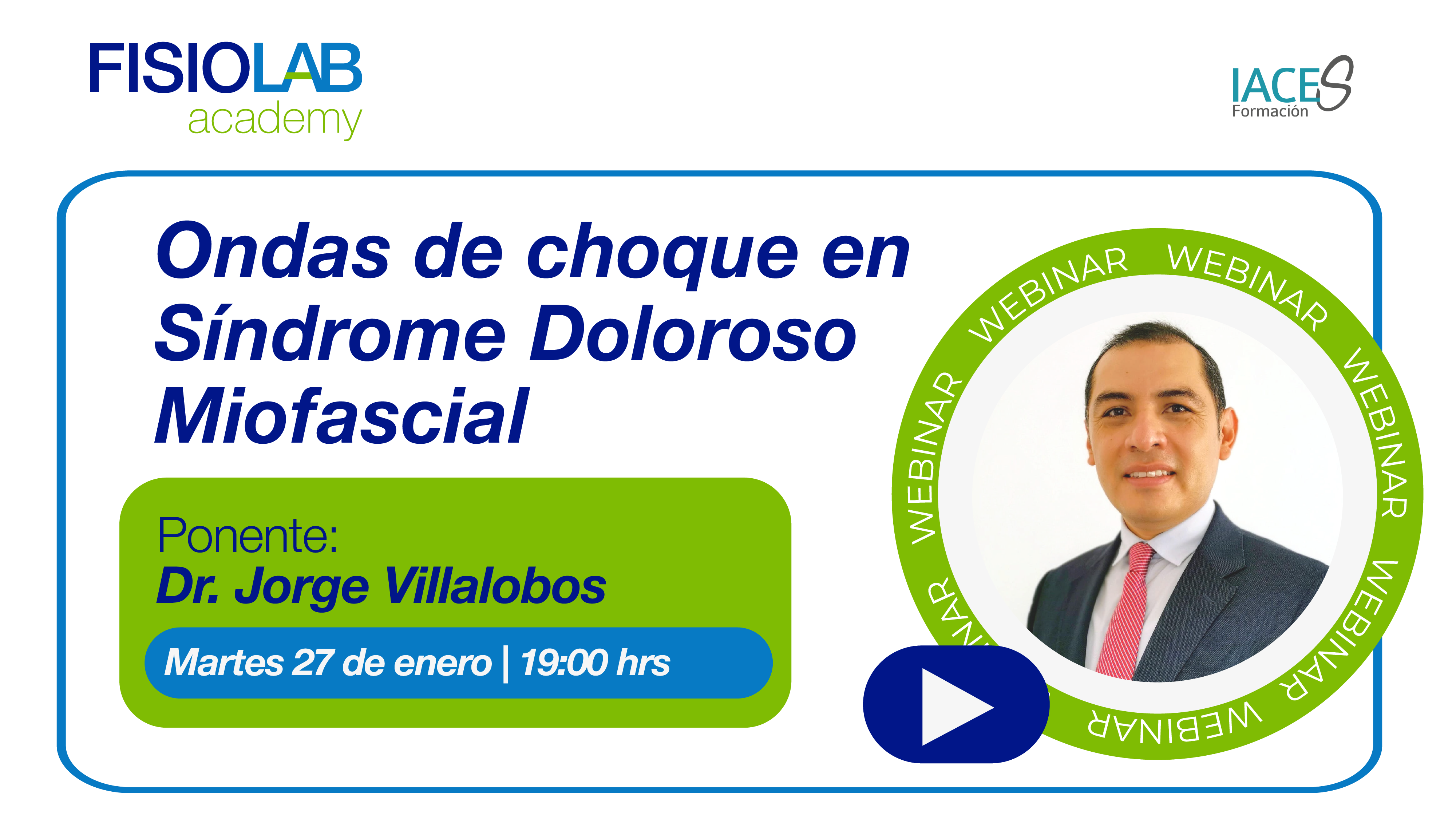 WEBINAR - "Ondas de Choque en el Síndrome Doloroso Miofascial"